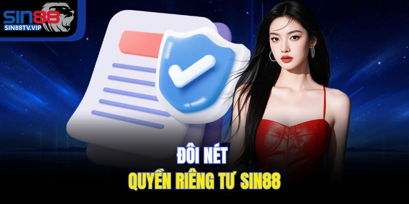 Đôi quyền riêng tư Sin88