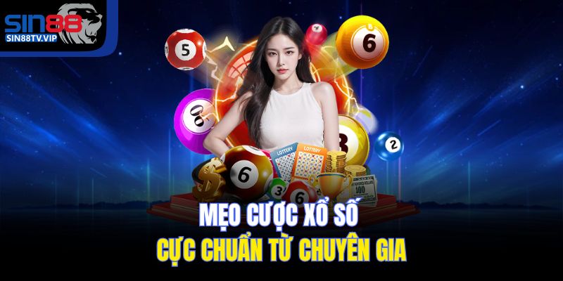 Mẹo cược xổ số cực chuẩn từ chuyên gia
